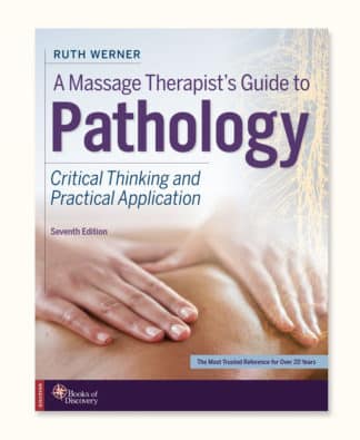 A Massage Therapist's Guide to Pathology