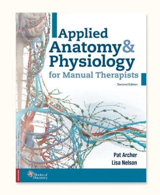 Applied Anatomy & Physiology for Manual Therapists